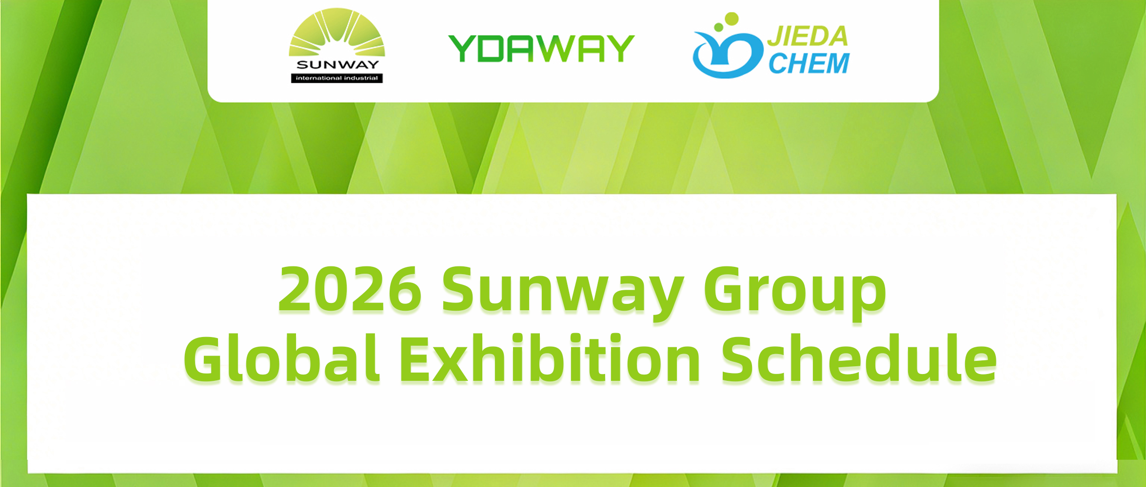 Sunway Group 2026 Exhibition Preview｜Meet Us Across China and Beyond